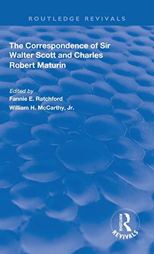 The Correspondence of Sir Walter Scott and Charles Robert Maturim [Hardcover]