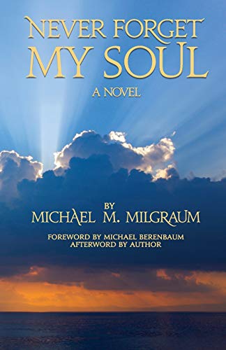 Never Forget My Soul [Paperback]