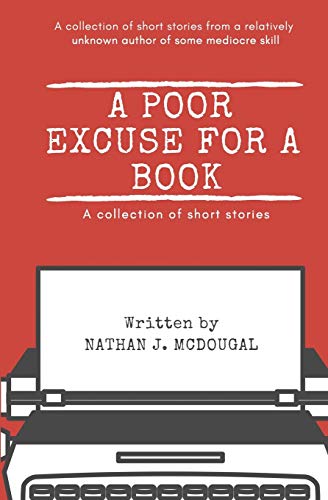 Poor Excuse for a Book [Paperback]