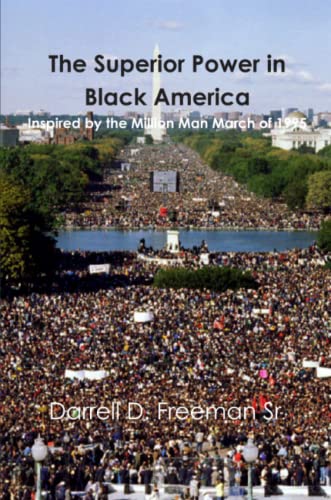 The Superior Poer In Black America [Paperback]