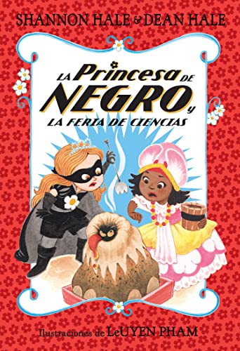 La Princesa de Negro y la feria de ciencias / The Princess in Black and the Scie [Paperback]