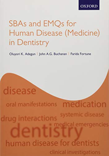 SBAs and EMQs for Human Disease (Medicine) in Dentistry [Paperback]