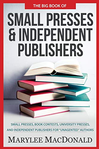 Big Book of Small Presses & Independent Publishers  Small Presses, book contest [Paperback]