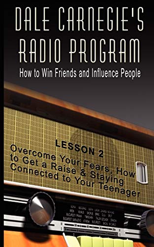 Dale Carnegie's Radio Program Ho To Win Friends And Influence People - Lesson  [Paperback]