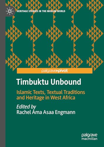 Timbuktu Unbound: Islamic Texts, Textual Trad