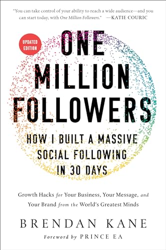 One Million Followers, Updated Edition: How I Built a Massive Social Following i [Hardcover]