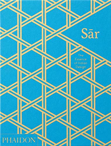 Sar: The Essence of Indian Design [Hardcover]