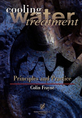 Cooling Water Treatment Principles And Practice [Hardcover]