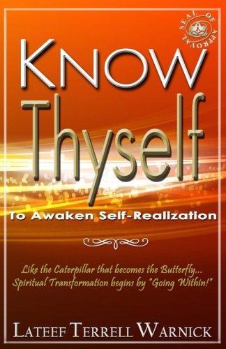 Kno Thyself To Aaken Self-Realization [Paperback]