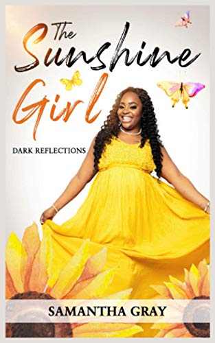 Sunshine Girl  Dark Reflections [Paperback]