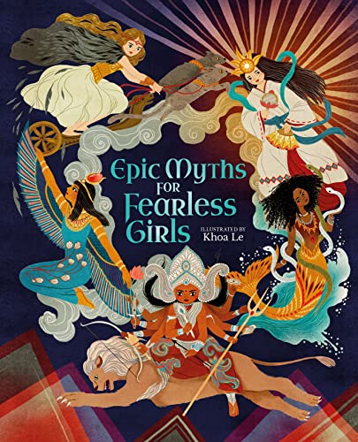 Epic Myths For Fearless Girls            [CLO