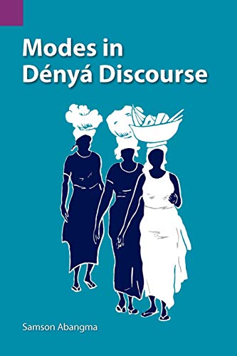 Modes In Denya Discourse (sil International And The University Of Texas At Arlin [Paperback]