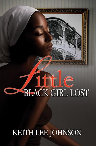 Little Black Girl Lost: 20 Year Anniversary Edition [Paperback]