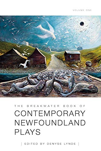 The Breakater Book Of Contemporary Nefoundland Plays, Vol 1 [Paperback]