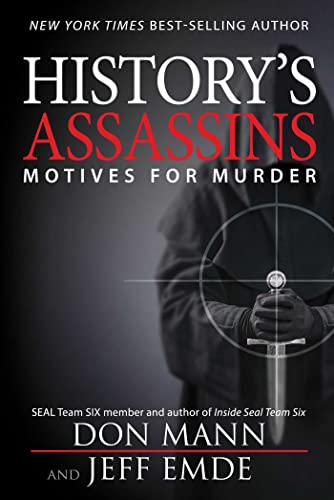 History's Assassins: Motives for Murder [Hardcover]