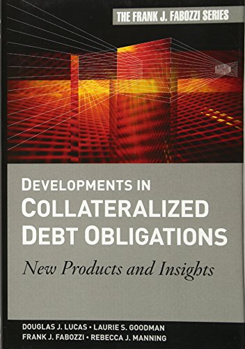 Developments in Collateralized Debt Obligations Ne Products and Insights [Hardcover]