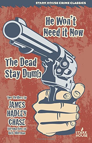 He Won't Need It No / The Dead Stay Dumb [Paperback]