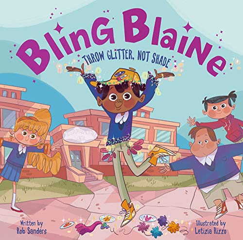 Bling Blaine: Throw Glitter, Not Shade [Hardcover]