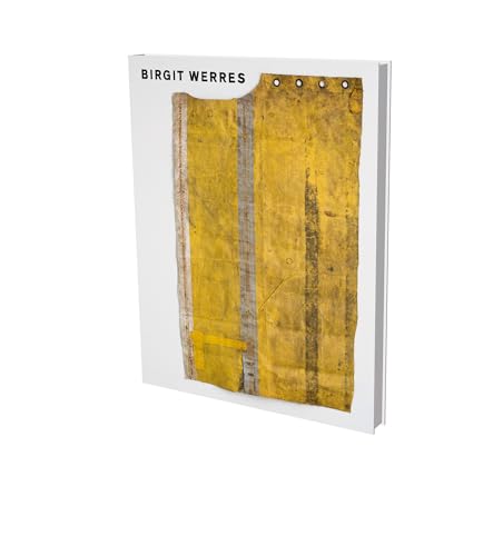 Birgit Werres: Cat. Kunstverein Heilbronn / Kunstverein Schwäbisch Hall / M [Hardcover]