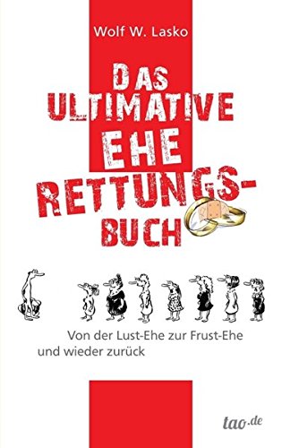 Das Ultimative Eherettungs-Buch (german Edition) [Paperback]