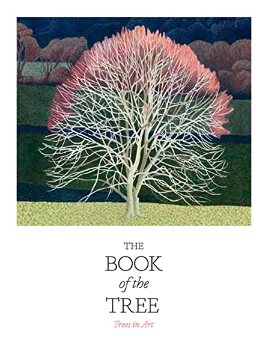 The Book of the Tree: Trees in Art [Paperback]