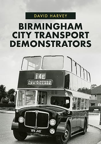 Birmingham City Transport's Demonstrators [Paperback]