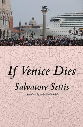 If Venice Dies [Paperback]