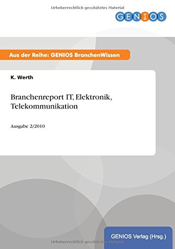 Branchenreport It, Elektronik, Telekommunikation (german Edition) [Paperback]