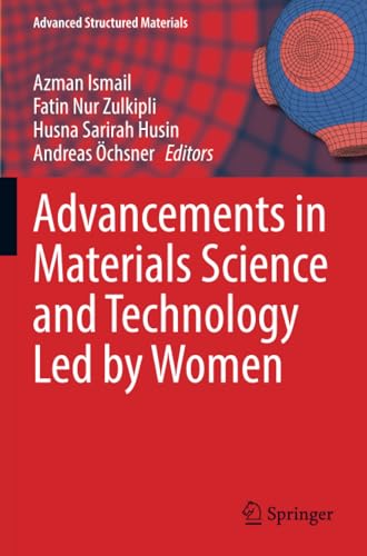 Advancements in Materials Science and Technology Led by Women [Paperback]