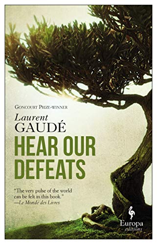 Hear Our Defeats [Paperback]