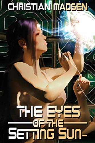 The Eyes Of The Setting Sun- [Paperback]