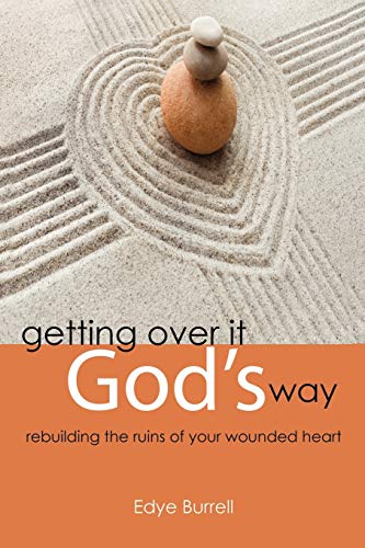 Getting Over It God's Way [Paperback]