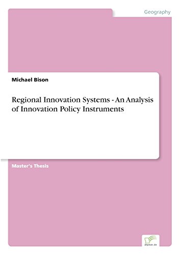 Regional Innovation Systems - an Analysis of Innovation Policy Instruments [Paperback]