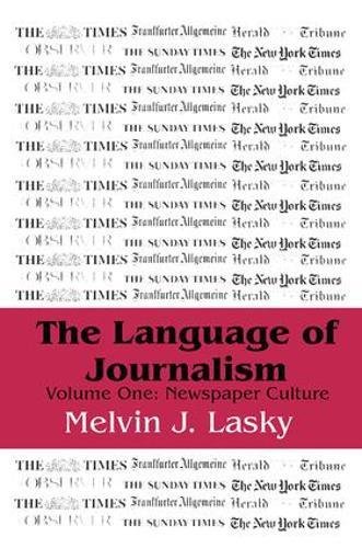 The Language of Journalism Volume 1, Nespaper Culture [Hardcover]