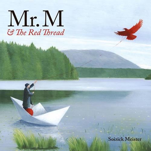 Mr. M and the Red Thread [Hardcover]