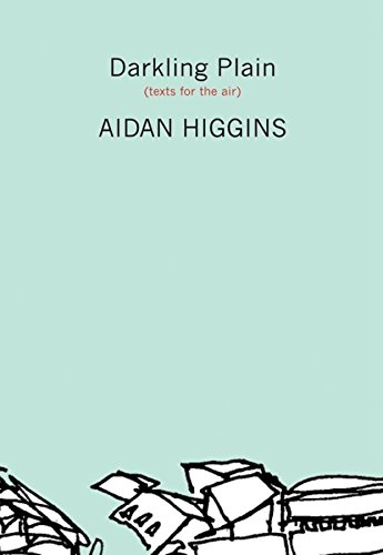 Darkling Plain: Texts for the Air [Paperback]