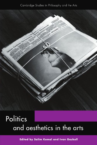 Politics and Aesthetics in the Arts [Paperback]