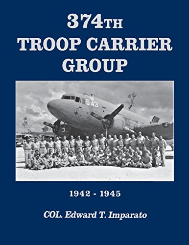 374th Troop Carrier Group [Paperback]