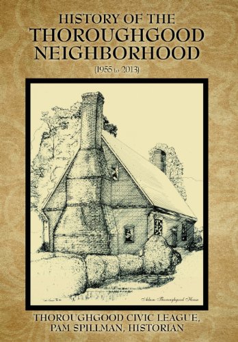 History Of The Thoroughgood Neighborhood (1955 To 2013) [Hardcover]