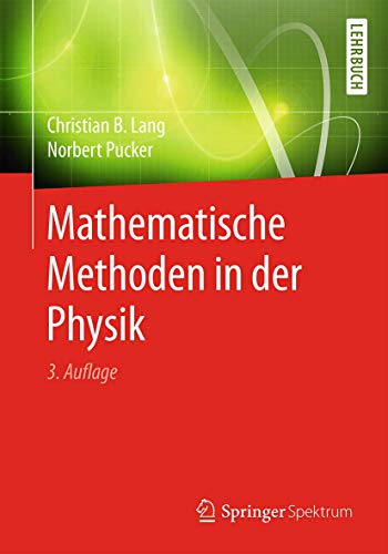 Mathematische Methoden in der Physik [Paperback]