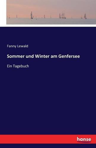 Sommer Und Winter Am Genfersee (german Edition) [Paperback]