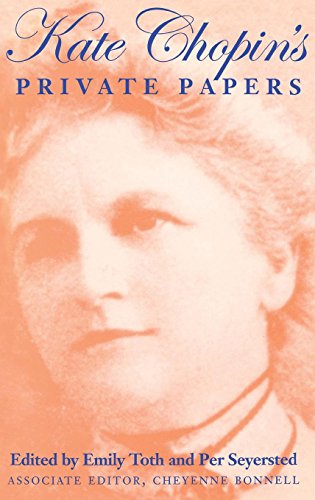 Kate Chopin}}}s Private Papers [Hardcover]