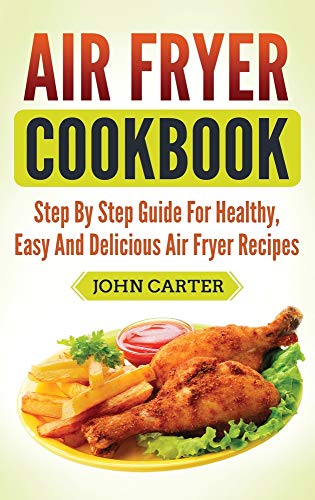 Air Fryer Cookbook [Hardcover]