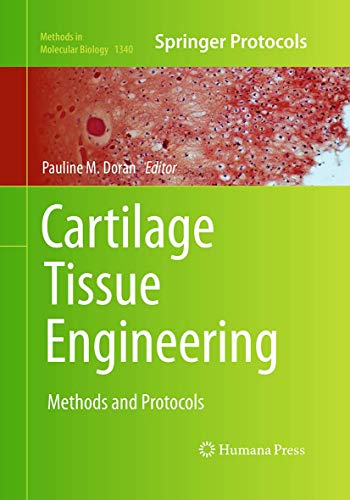 Cartilage Tissue Engineering: Methods and Protocols [Paperback]