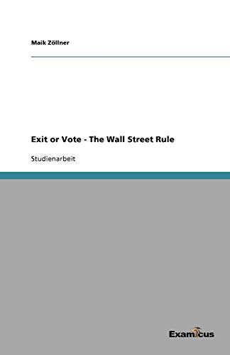 Exit or Vote - the Wall Street Rule [Unknon]