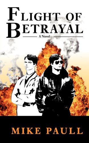 Flight Of Betrayal [Paperback]