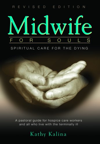 Midwife for Souls: Spiritual Care for the Dying [Paperback]