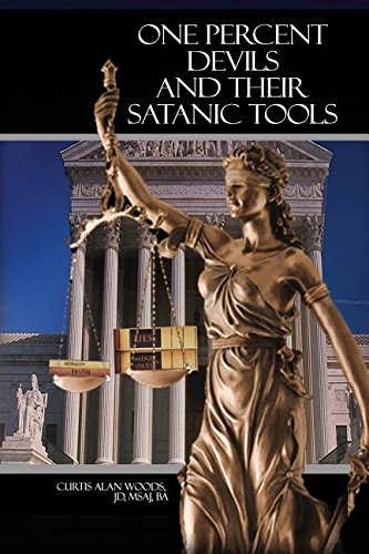 One Percent Devils And Their Satanic Tools [Paperback]