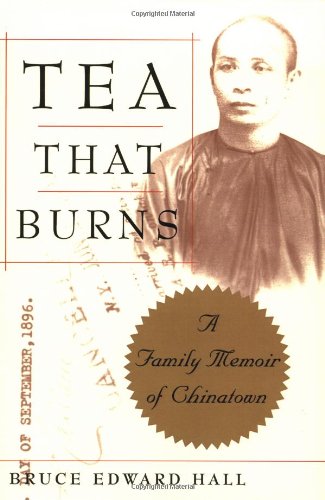 Tea That Burns A Family Memoir of Chinaton [Paperback]