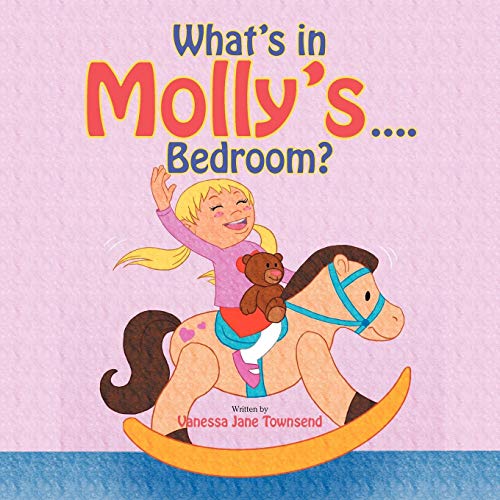 What's in Molly's... . Bedroom [Paperback]